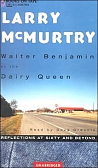 Walter Benjamin at the Dairy Queen (Cassette, Unabridged)