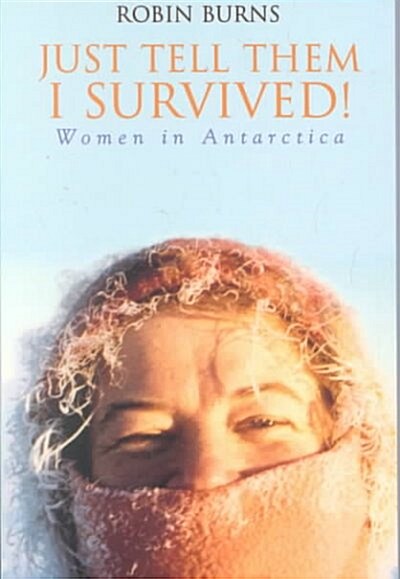 Just Tell Them I Survived! (Paperback)