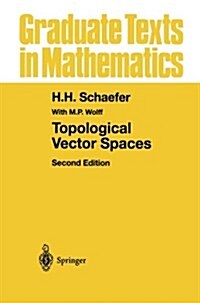 Topological Vector Spaces (Paperback, 2, 1999. Softcover)