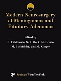 Modern Neurosurgery of Meningiomas and Pituitary Adenomas (Paperback)