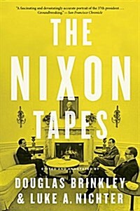 The Nixon Tapes: 1971-1972 (Paperback)