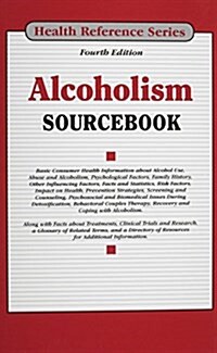 Alcoholism Sourcebook (Hardcover, 4th)