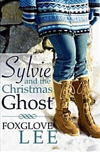 Sylvie and the Christmas Ghost (Paperback)