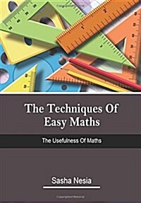 The Techniques of Easy Maths (Paperback)