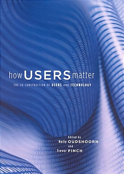 How Users Matter (Hardcover)