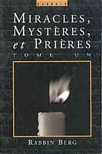 Miracles Mysteries and Prayer (Paperback)