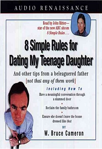 8 Simple Rules for Dating My Teenage Daughter (Audio CD, Abridged)