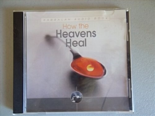 How the Heavens Heal (Audio CD, Abridged)