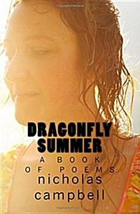 Dragonfly Summer: Poems (Paperback)