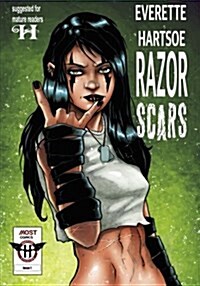Everette Hartsoes Razor: Scars Issue 1: Scars Never Go Away (Paperback)
