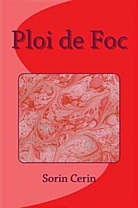Ploi De Foc (Paperback)