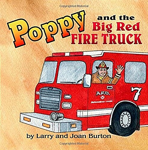 Poppy and the Big Red Fire Truck (Paperback)