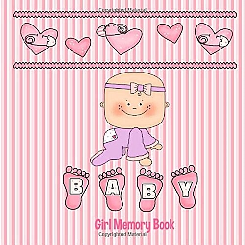 Baby Girl Memory Book (Paperback, GJR)