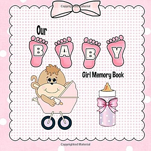 Our Baby Girl Memory Book (Paperback, GJR)