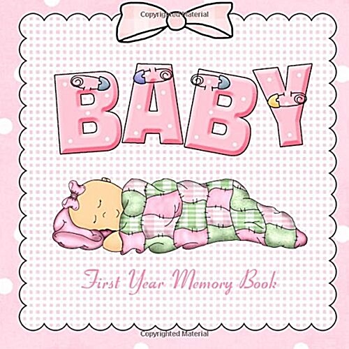 Baby First Year Memory Book (Paperback, GJR)