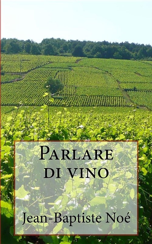 Parlare Di Vino (Paperback)