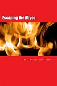 Escaping the Abyss (Paperback, 2nd)