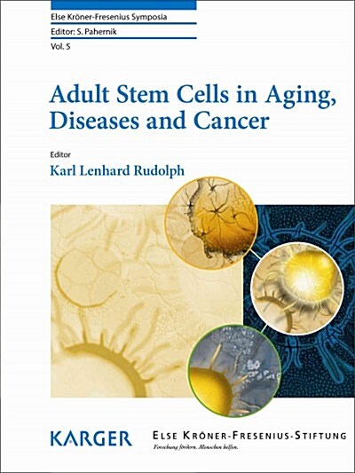 Adult Stem Cells in Aging, Diseases and Cancer (Hardcover)