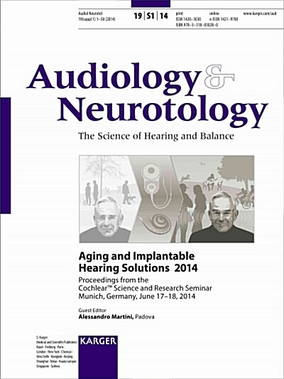 Aging and Implantable Hearing Solutions 2014 (Paperback, Supplement)