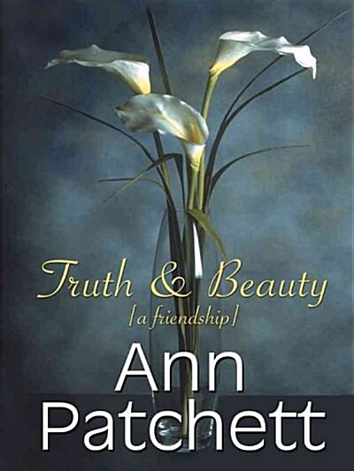 Truth & Beauty (Hardcover, Large Print)
