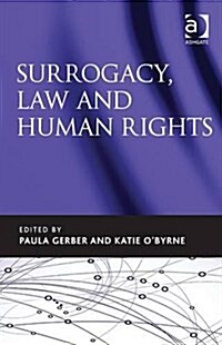 Surrogacy, Law and Human Rights (Hardcover, New ed)