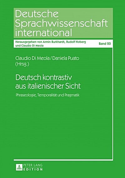 Deutsch Kontrastiv Aus Italienischer Sicht: Phraseologie, Temporalitaet Und Pragmatik (Hardcover)