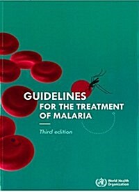 Guidelines for the Treatment of Malaria (Paperback)