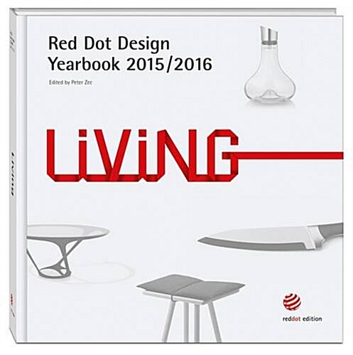 Living 2015/2016: Red Dot Design Yearbook 2015/2016 (Hardcover)