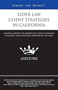 Elder Law Client Strategies in California (Paperback)