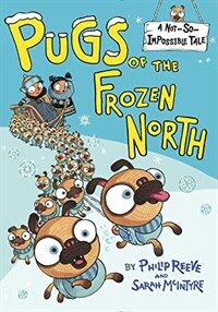Pugs of the Frozen North (Hardcover)