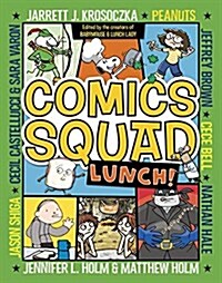 Comics Squad #2: Lunch!: (A Graphic Novel) (Paperback)