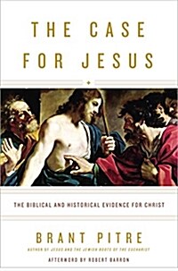 The Case for Jesus: The Biblical and Historical Evidence for Christ (Hardcover)