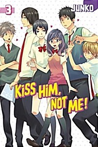 Kiss Him, Not Me, Volume 3 (Paperback)