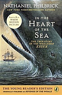 [중고] In the Heart of the Sea (Young Readers Edition): The True Story of the Whaleship Essex (Paperback)