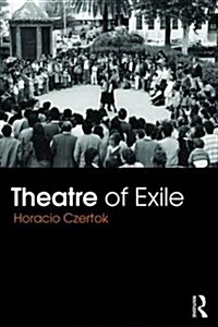 Theatre of Exile (Paperback)