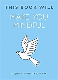 This Book Will Make You Mindful (Paperback)