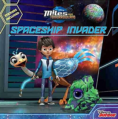 Miles from Tomorrowland: Spaceship Invader (Paperback)