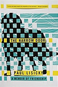 [중고] The Narrow Door: A Memoir of Friendship (Paperback)