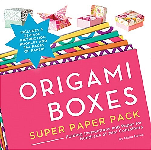 Origami Boxes Super Paper Pack: Folding Instructions and Paper for Hundreds of Mini Containers (Paperback)