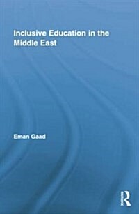 Inclusive Education in the Middle East (Paperback)