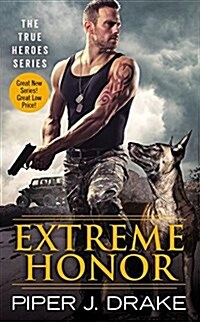 Extreme Honor (Mass Market Paperback)