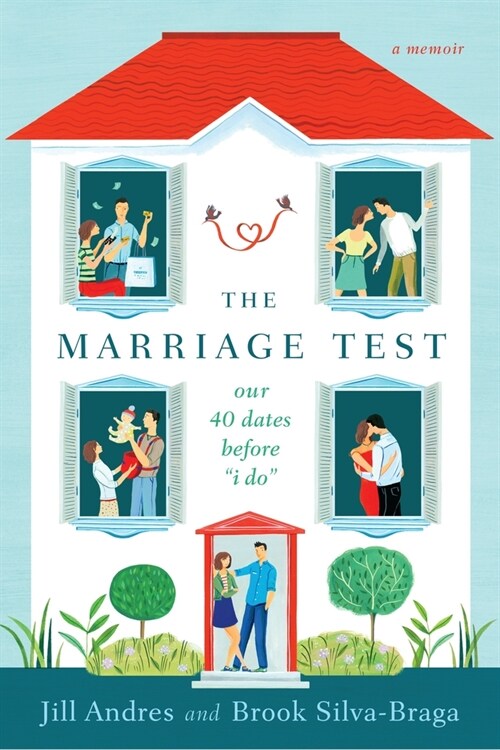 The Marriage Test: Our 40 Dates Before I Do (Paperback)