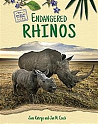 Endangered Rhinos (Library Binding)