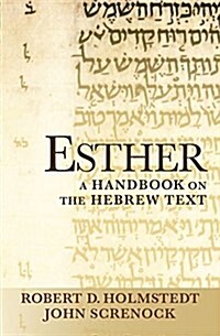 Esther: A Handbook on the Hebrew Text (Paperback)