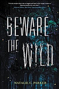 Beware the Wild (Paperback)