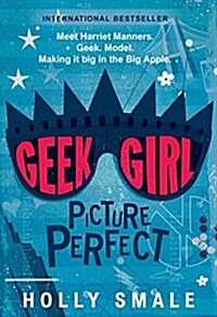 Geek Girl: Picture Perfect (Hardcover)