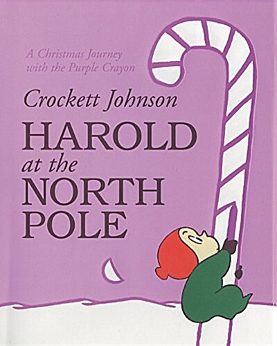 Harold at the North Pole: A Christmas Holiday Book for Kids (Paperback)