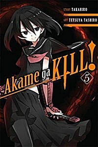 Akame Ga Kill!, Volume 5 (Paperback)
