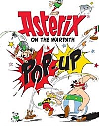 Asterix: Asterix On The Warpath Pop-Up (Hardcover)