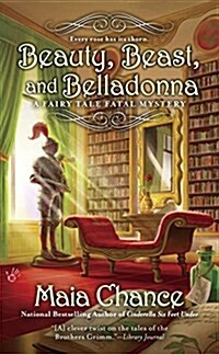 Beauty, Beast, and Belladonna (Mass Market Paperback)